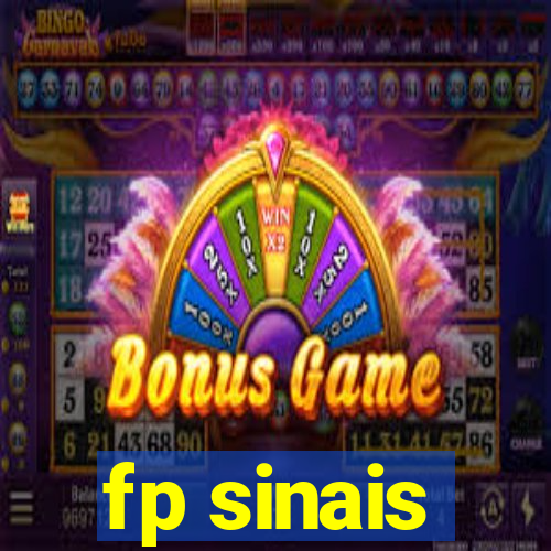 fp sinais